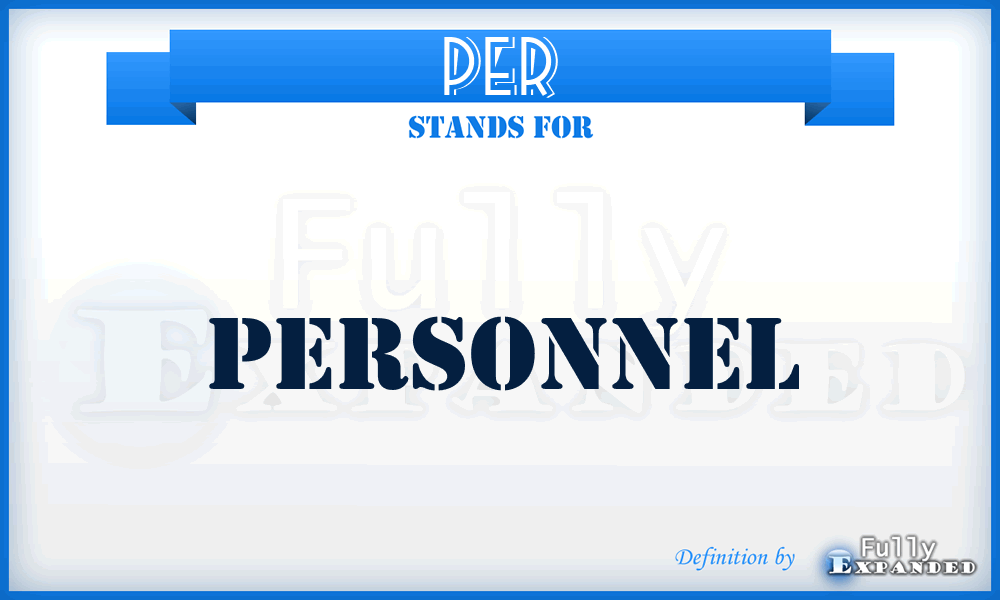 per - personnel